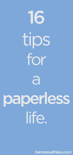 16 Tips for a Paperless Life