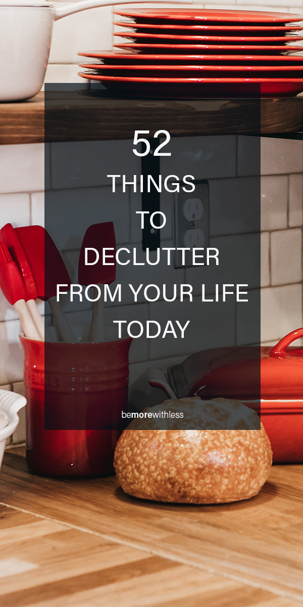 Things to Declutter