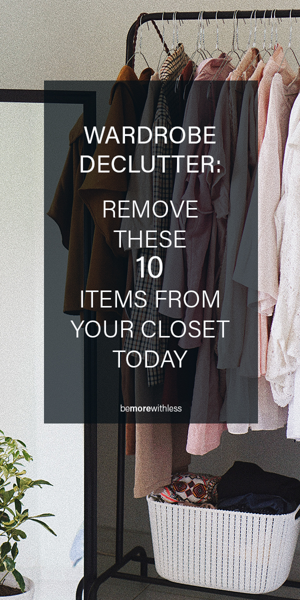 Wardrobe Declutter